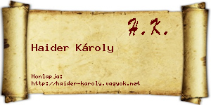 Haider Károly névjegykártya